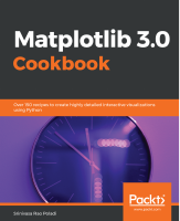 Matplotlib 3.0 Cookbook.pdf